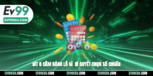 Đít 8 câm đánh lô gì